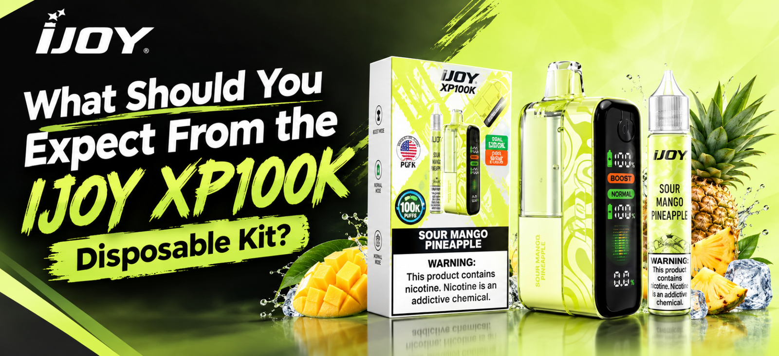 IJOY XP100K disposable kit featuring Sour Mango Pineapple flavor and 100K puff capacity