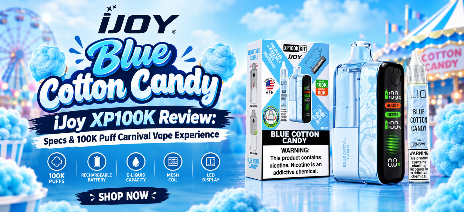 Blue Cotton Candy iJoy XP100K Review featuring the Blue Cotton Candy vape kit and 100K puff carnival vape design